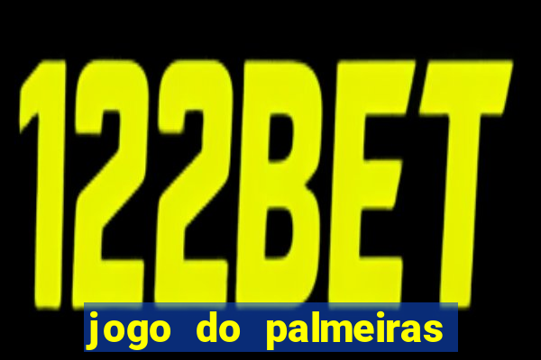 jogo do palmeiras ao vivo gratis